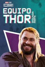 Marvel One-Shot: El Equipo Thor Parte 2